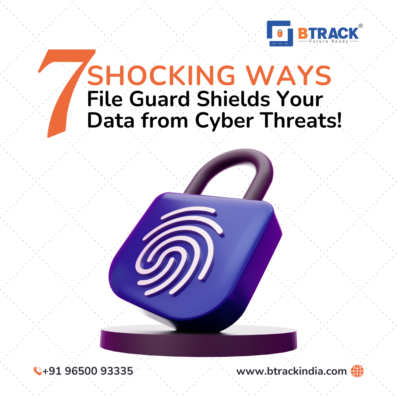 7 Ways File Guard Shields Your Data from Cyber Threats! – Btrack Cloud